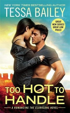 Too Hot to Handle - Bailey, Tessa