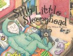 Silly Little Sleepyhead: Volume 1