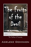 The Fruits of the Devil: The Problems of Humanity