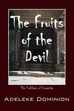 The Fruits of the Devil: The Problems of Humanity - Dominion, Adeleke
