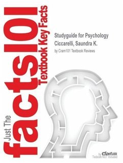 Studyguide for Psychology by Ciccarelli, Saundra K., ISBN 9780205973354 - Cram101 Textbook Reviews