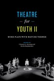 Theatre for Youth II Theatre for Youth II