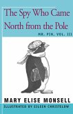 The Spy Who Came North from the Pole