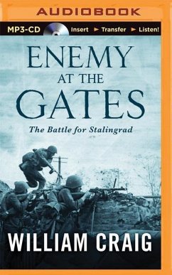 Enemy at the Gates: The Battle for Stalingrad - Craig, William