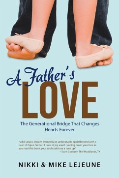 A Father's Love - Lejeune, Nikki & Mike