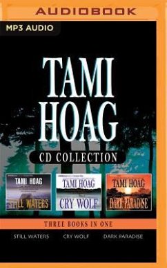 Tami Hoag - Collection: Still Waters, Cry Wolf, Dark Paradise - Hoag, Tami