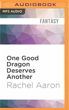 One Good Dragon Deserves Another - Aaron, Rachel