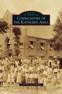 Communities of the Kathleen Area - Sherrouse-Murphy, Lois