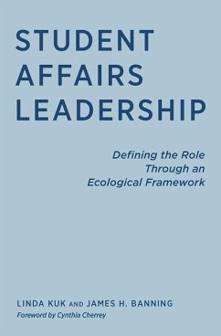 Student Affairs Leadership - Kuk, Linda; Banning, James H