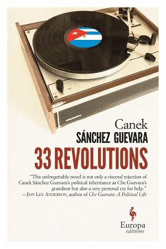 33 Revolutions - Guevara, Canek Sánchez