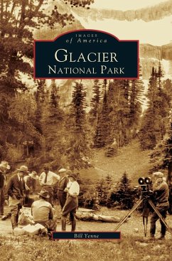 Glacier National Park - Yenne, Bill