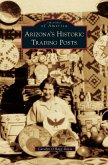 Arizona S Historic Trading Posts