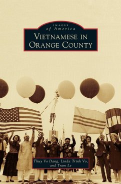 Vietnamese in Orange County - Dang, Thuy Vo; Vo, Linda Trinh; Le, Tram