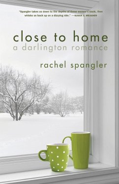 Close to Home - Spangler, Rachel