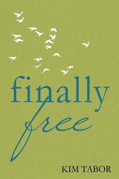 Finally Free - Tabor, Kim