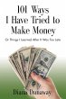 101 Ways I Have Tried to Make Money - Bild 1