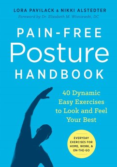 Pain-Free Posture Handbook - Pavilack, Lora; Alstedter, Nikki