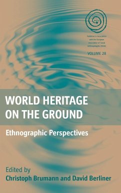 World Heritage on the Ground - Herausgeber: Berliner, David Brumann, Christoph