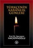 Türkcenin Karanlik Günleri