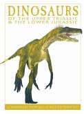 Dinosaurs of the Upper Triassic and the Lower Jura