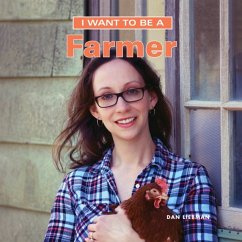 I Want to Be a Farmer - Liebman, Dan