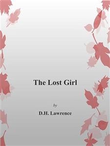 The Lost Girl (eBook, ePUB) - H. Lawrence, D.