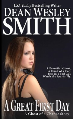 A Great First Day (Ghost of a Chance) (eBook, ePUB) - Smith, Dean Wesley