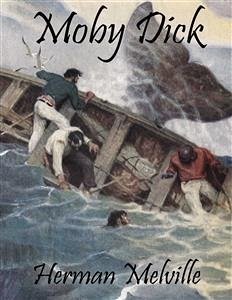 Moby Dick (eBook, ePUB) - Melville, Herman