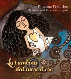 La bambina dal cuore d'oro (eBook, ePUB) - Praturlon, Rosanna