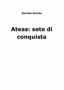 Ateas: sete di conquista (eBook, PDF) - Zumbo, Daniele