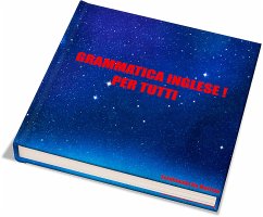 Grammatica Inglese - Prima parte (eBook, ePUB) - De Martino, Ferdinando