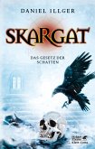 Das Gesetz der Schatten / Skargat Bd.2