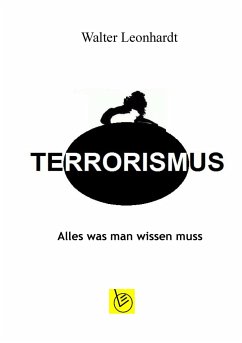 Terrorismus - Leonhardt, Walter