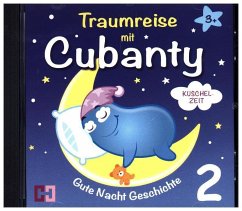 Traumreise mit Cubanty - Kuschelzeit