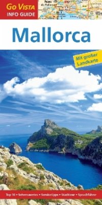 Go Vista Info Guide Reiseführer Mallorca, m.1 Karte - Weindl, Andrea