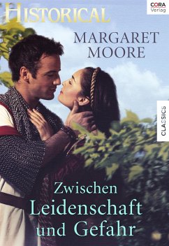 Zwischen Leidenschaft und Gefahr (eBook, ePUB) - Moore, Margaret