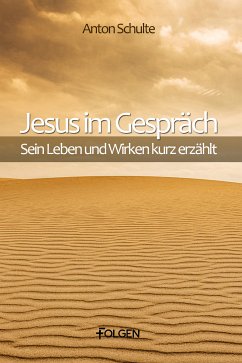 Jesus im Gespräch (eBook, ePUB) - Schulte, Anton