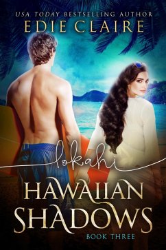 Lokahi (Hawaiian Shadows, #3) (eBook, ePUB) - Claire, Edie