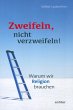 Zweifeln, nicht verzweifeln! (eBook,... - Bild 1