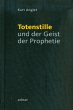 Totenstille und der Geist der Prophetie... - Bild 1