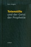 Totenstille und der Geist der Prophetie (eBook, PDF)