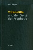 Totenstille und der Geist der Prophetie (eBook, ePUB)