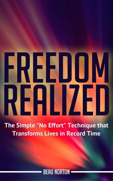 Freedom Realized: The Simple Freedom Realized: The Simple