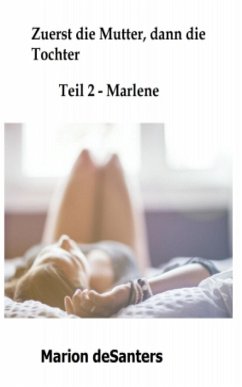 Zuerst die Mutter, dann die Tochter 2 (eBook, ePUB) Cover Zuerst die Mutter, dann die Tochter 2 (eBook, ePUB)
