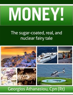 Cover Money! The Sugar-Coated, Real, and Nuclear Fairy Tale (eBook, ePUB)