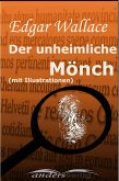 Der unheimliche Mönch (mit Illustrationen) (eBook, ePUB)
