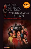 Der geheimnisvolle Fluch / Das Haus Anubis Bd.3 (eBook, ePUB)