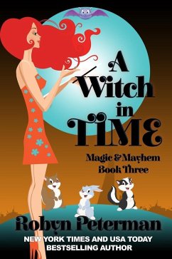 Cover A Witch In Time (Magic and Mayhem, #3) (eBook, ePUB)