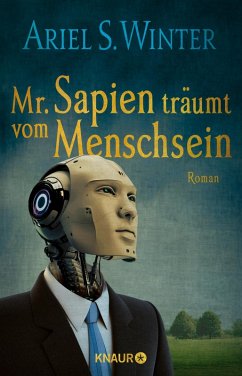 Mr. Sapien träumt vom Menschsein (eBook, ePUB) - Winter, Ariel S.