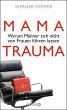 Mama-Trauma (eBook, ePUB) - Bild 1
